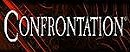 click for the Confrontation gallery